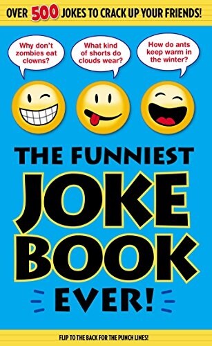 The Funniest Joke Book Ever! (Paperback)