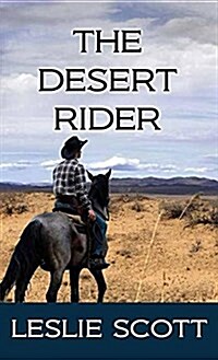 The Desert Rider (Library Binding)
