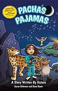 Pachas Pajamas: A Story Written by Nature (Paperback)
