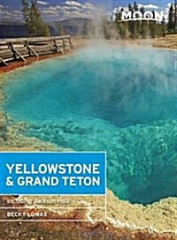 Moon Yellowstone & Grand Teton (Paperback)