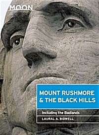 Moon Mount Rushmore & the Black Hills: Including the Badlands (Paperback)