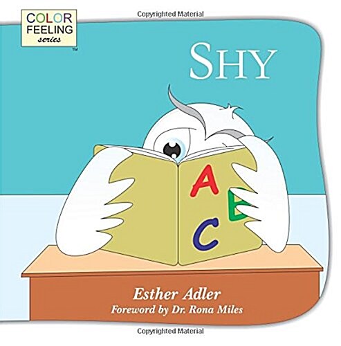 Shy: Helping Children Cope with Shyness (Paperback)