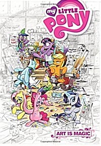 My Little Pony: Art Is Magic!, Vol. 1 (Paperback)