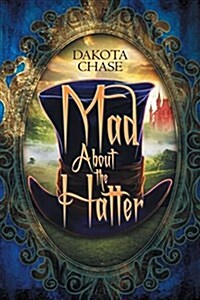 Mad about the Hatter (Paperback)