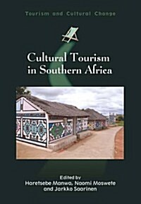 Cultural Tourism in Southern Africa (Paperback)