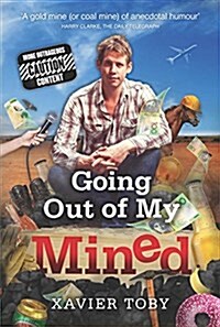 Going Out of My Mined (Paperback)