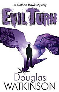 Evil Turn : A Nathan Hawk Mystery (Paperback)