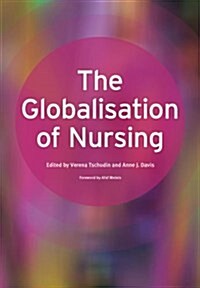 The Globalisation of Nursing (Paperback)