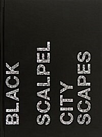 Damien Hirst: Black Scalpel Cityscapes: Limited Edition (Hardcover)