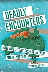 Deadly Encounters (Paperback)