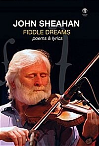 Fiddle Dreams: Poems & Lyrics (Hardcover)