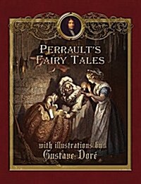 Perraults Fairy Tales (Hardcover)