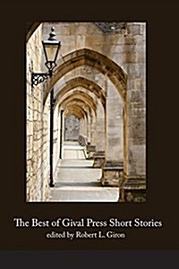 The Best of Gival Press Short Stories (Paperback)