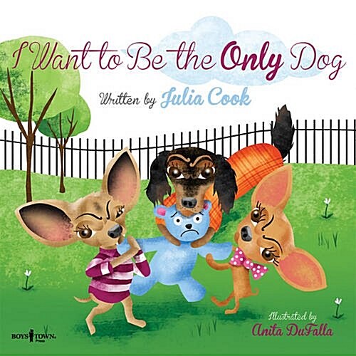 I Want to Be the Only Dog: Volume 6 (Paperback, First Edition)