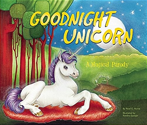 Goodnight Unicorn: A Magical Parody (Hardcover)
