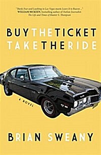 Buy the Ticket, Take the Ride (Paperback)