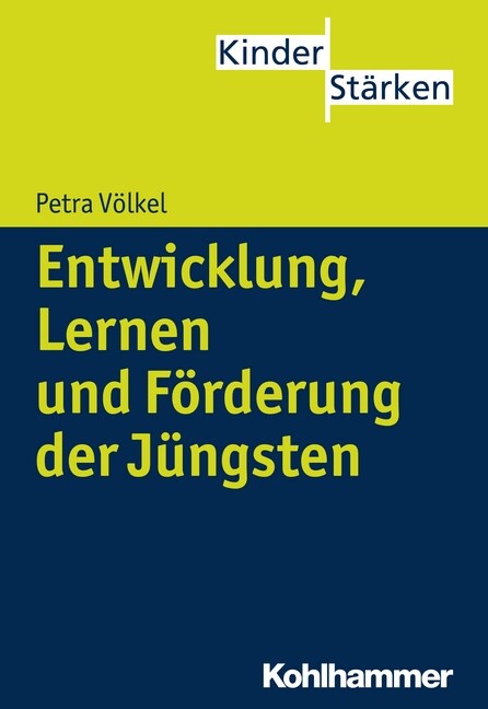 Entwicklung, Lernen Und Forderung Der Jungsten (Paperback)