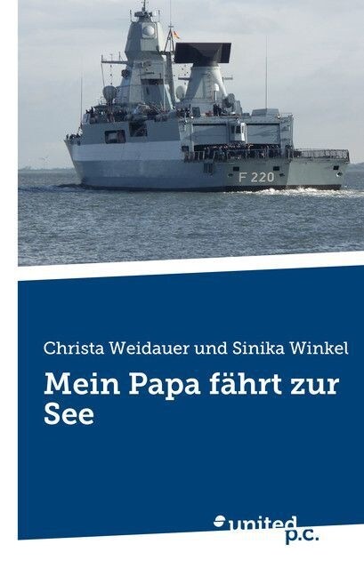 Mein Papa Fahrt Zur See (Paperback)