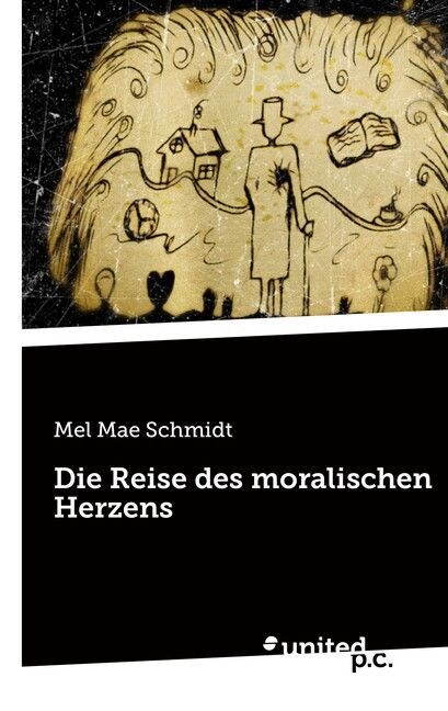 Die Reise Des Moralischen Herzens (Paperback)