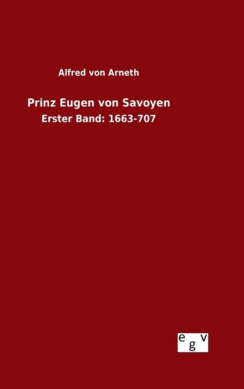 Prinz Eugen Von Savoyen (Hardcover)