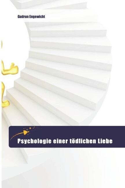 Psychologie einer t?lichen Liebe (Paperback)