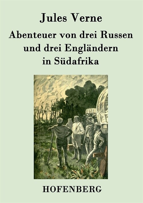 Abenteuer Von Drei Russen Und Drei Engl?dern in S?afrika (Paperback)