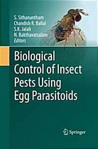 Biological Control of Insect Pests Using Egg Parasitoids (Paperback)