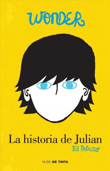Wonder: La Historia de Juli? / The Julian Chapter: A Wonder Story = The Julian Chapter (Paperback)