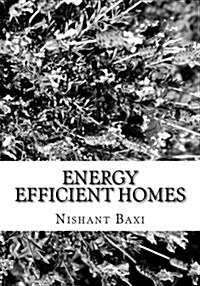 Energy Efficient Homes (Paperback)