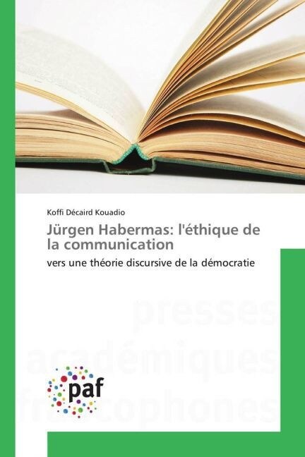J?gen Habermas: l?hique de la communication (Paperback)