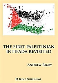 The Palestinian Intifada Revisited (Paperback)