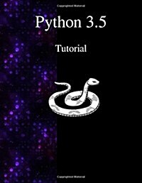 Python 3.5 Tutorial: An Introduction to Python (Paperback)