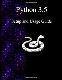 Python 3.5 Setup and Usage Guide (Paperback)