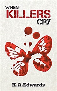 When Killers Cry (Paperback)