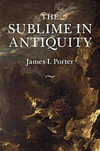The Sublime in Antiquity (Hardcover)