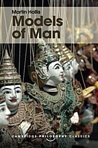 Models of Man : Philosophical Thoughts on Social Action (Paperback)