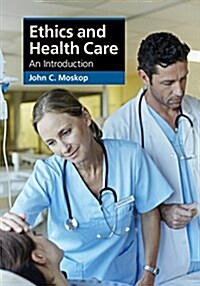 Ethics and Health Care : An Introduction (Paperback)