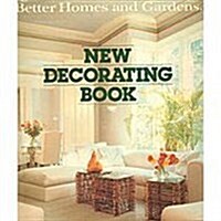 Better Homes and Gardens New Decorating Book (Hardcover, 1st)