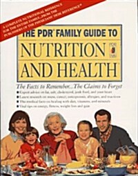 The Pdr Family Guide to Nutrition and Health: With Fat, Cholesterol, and Calorie Counter Guide (The Pdr Family Guide Series) (Paperback)