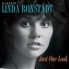 [수입] Linda Ronstadt - Just One Look: Classic Linda Ronstadt [2CD Deluxe Edition]