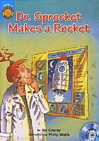 Sunshine Readers Level 3 : Dr. Sprocket Makes a Rocket (Paperback + Audio CD + Workbook)