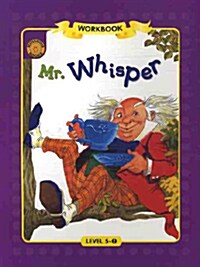 Sunshine Readers Level 5 Workbook : Mr. Whisper (Paperback)