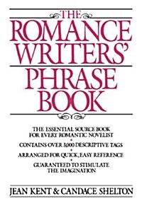 The Romance Writers Phrase Book (Paperback)