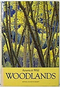 Americas Wild Woodlands (People, Places & Discoveries) (Hardcover, 0)