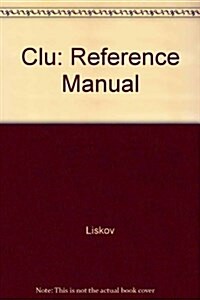 Clu: Reference Manual (Hardcover, 1984)