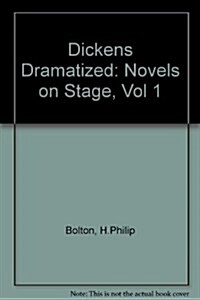 Dickens Dramatized (Hardcover)