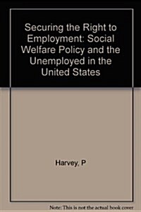 Securing the Right to Employment (Hardcover)
