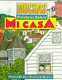 Muchas Palabras Sobre Mi Casa (Paperback)