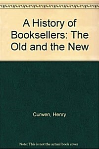 A History of Booksellers (Hardcover)