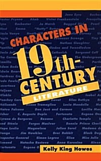 Characters in 19Th-Century Literature (Hardcover)
